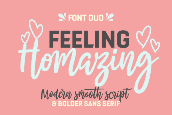 Feeling Homazing: A Modern Script for Authentic Branding