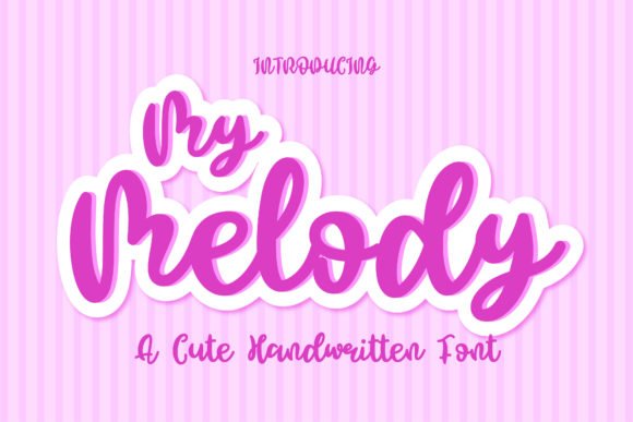 My Melody: A Handwritten Font for Authentic Branding