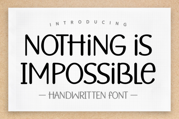 Nothing is Impossible: A Font for Authentic Connection