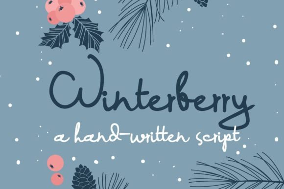 Winterberry: A Sweet Script for Elegant, Casual Designs